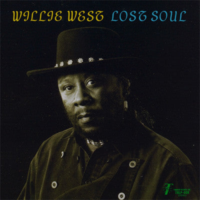 WILLIE WEST- LOST SOUL