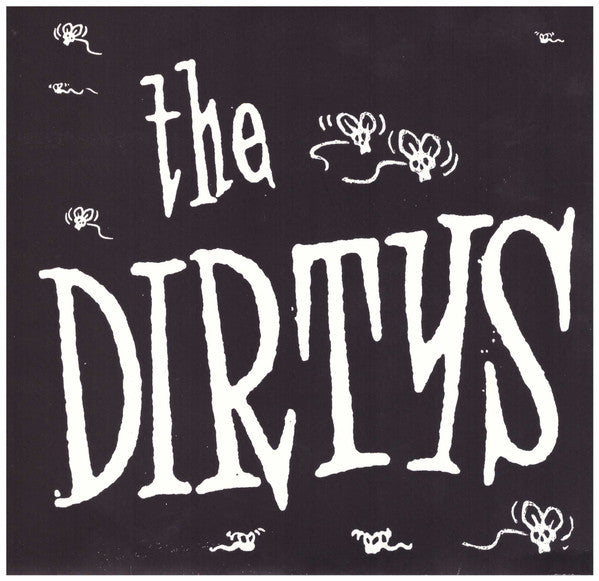 The Dirtys - It Ain't Easy 7"