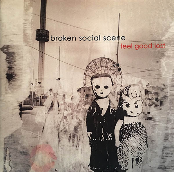BROKEN SOCIAL SCENE- FEEL