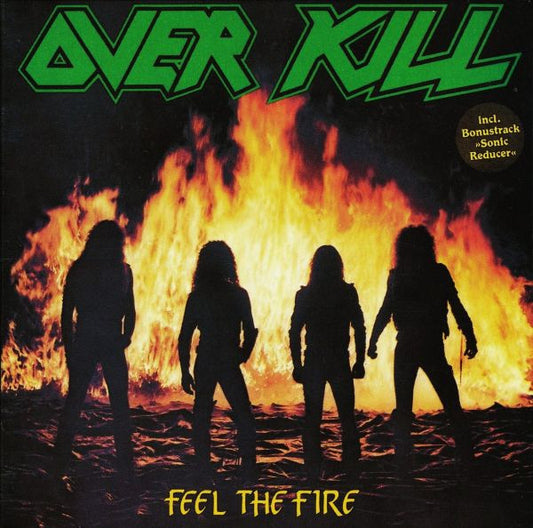 OVERKILL- FEEL THE FIRE