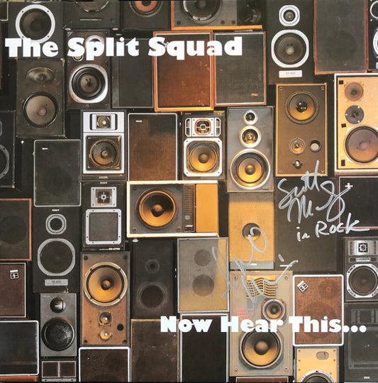 SPLIT SQUAD-NOW HEAR THIS