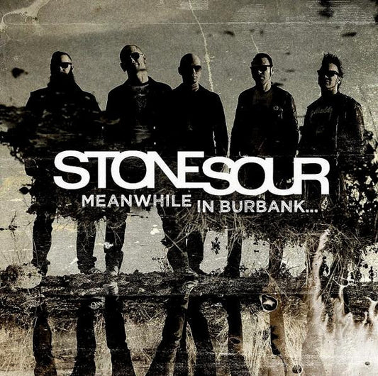 Stone Sour- Meanwhile in Burbank