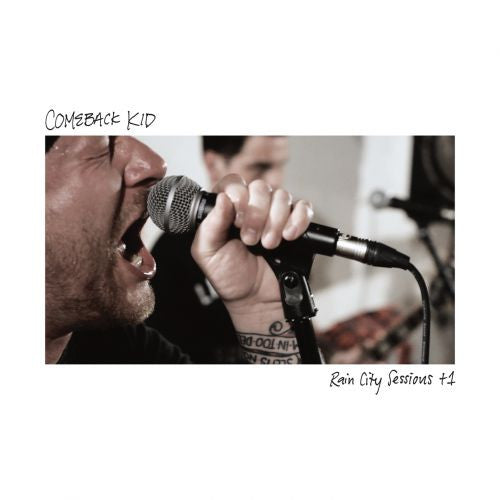 Comeback Kid-Rain City Sessions