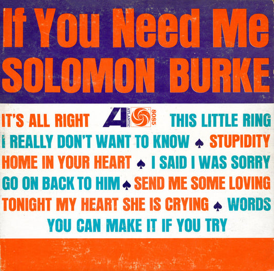 SOLOMON BURKE- IF YOU NEED