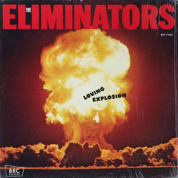 ELIMINATORS-LOVING EXPLOSION