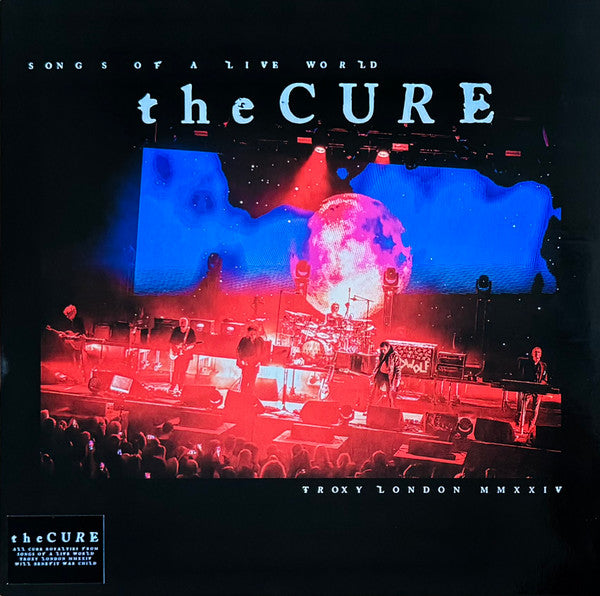 The CURE- SONGS OF A LIVE WORLD