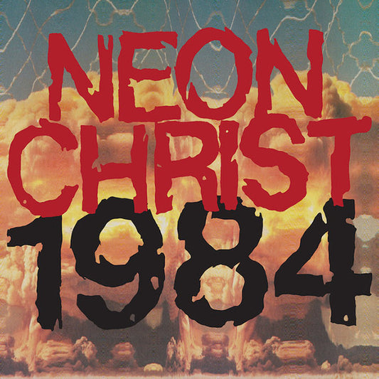 NEON CHRIST- 1984