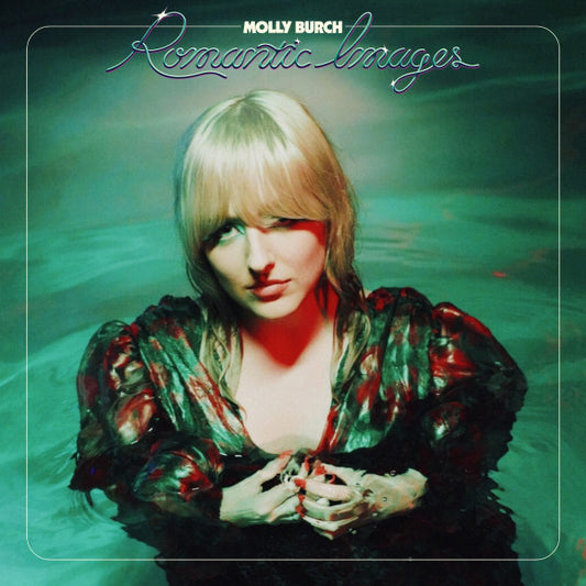 MOLLY BURCH- ROMANTIC IMAGES