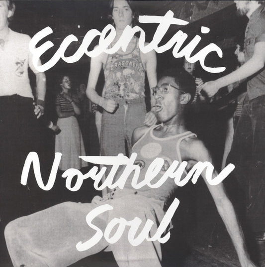 V/A - ECCENTRIC NORTHERN SOUL