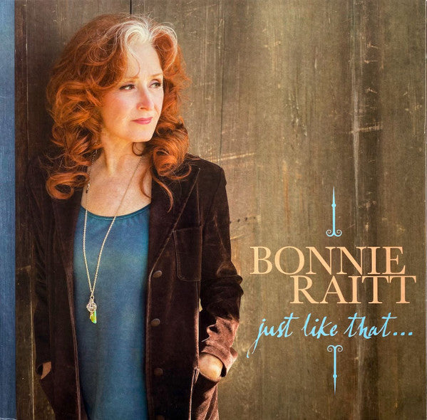 BONNIE RAITT - JUST LIKE