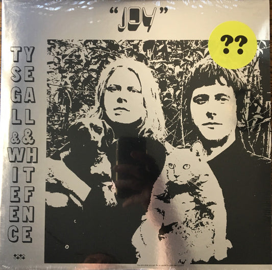 TY SEGALL & WHITE FENCE-JOY