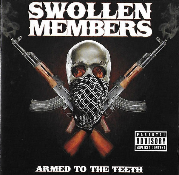 Swollen Members - Armed To The Teeth