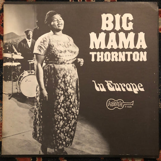BIG MAMA THORNTON-IN EUROPE
