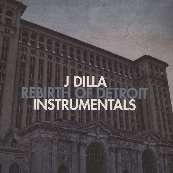 J DILLA - REBIRTH OF DETROIT INSTR.