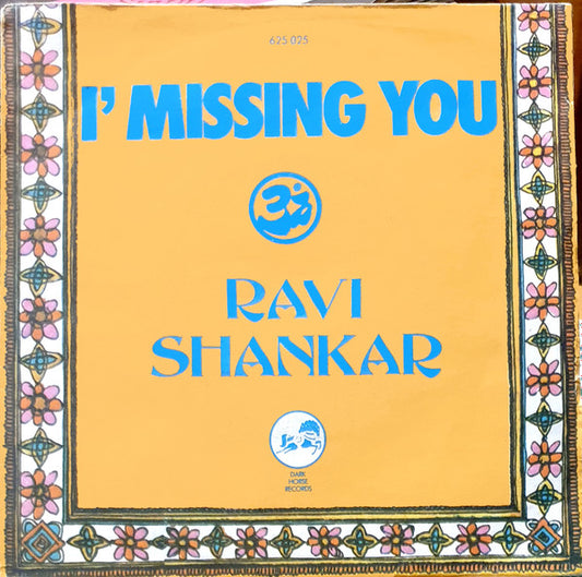 RAVI SHANKAR & FRIENDS- I AM MISSING