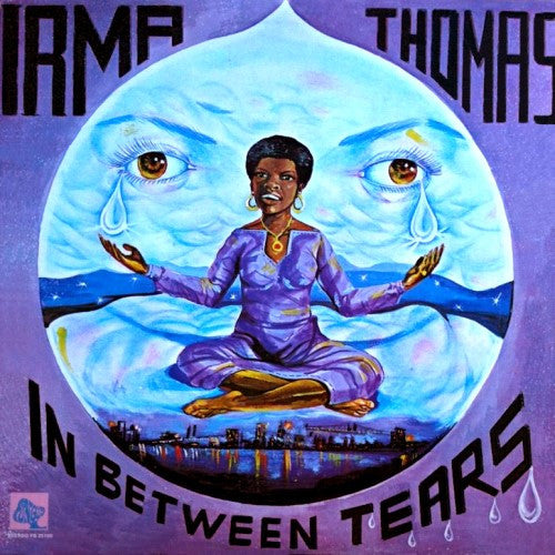 IRMA THOMAS - IN BETWEEN TEARS