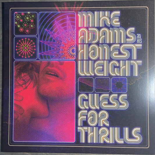MIKE ADAMS AT HIS HONEST WEIGHT - GUESS FOR THRILLS