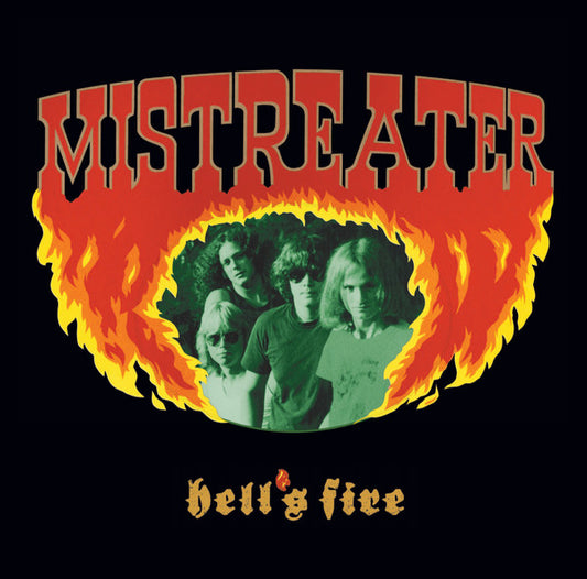 MISTREATER- HELL'S FIRE
