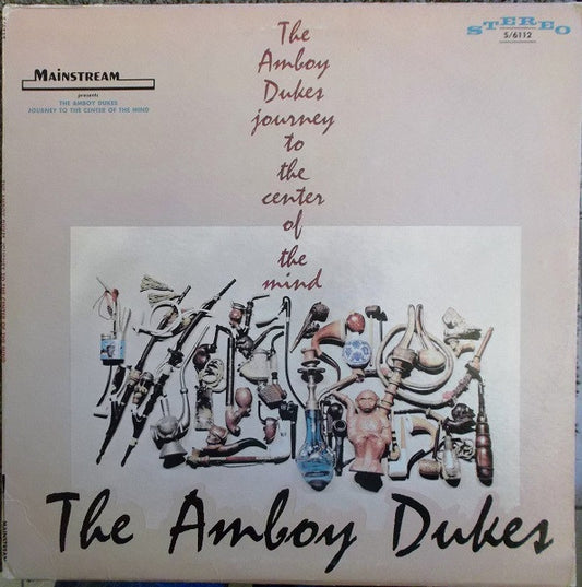 AMBOY DUKES - JOURNEY TO THE CENTER