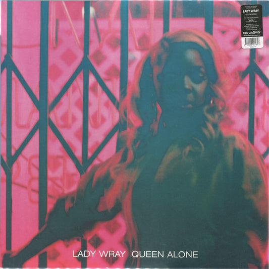 LADY WRAY- QUEEN ALONE