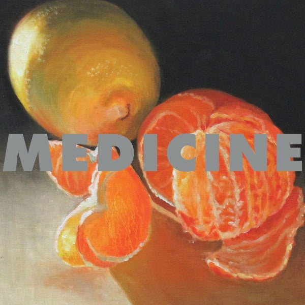 MEDICINE -TO THE HAPPY FEW