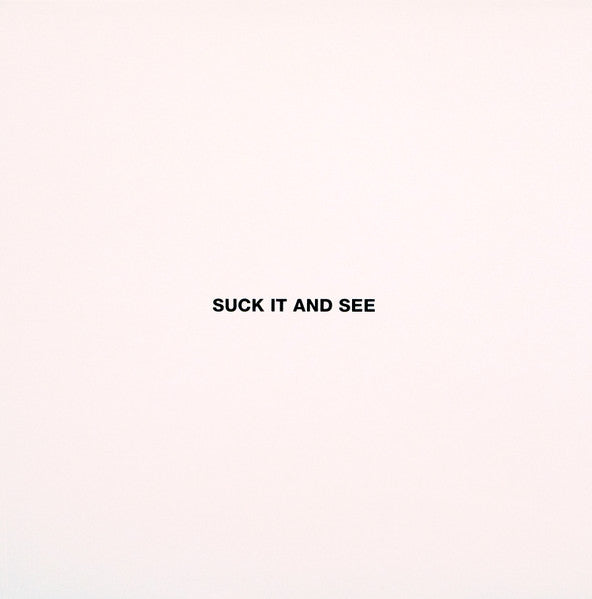 ARCTIC MONKEYS-SUCK IT AND SEE