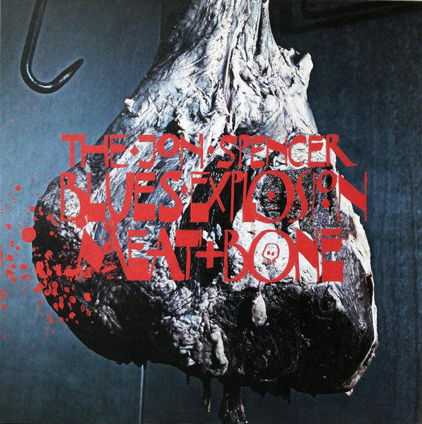 JON SPENCER-MEAT+BONES