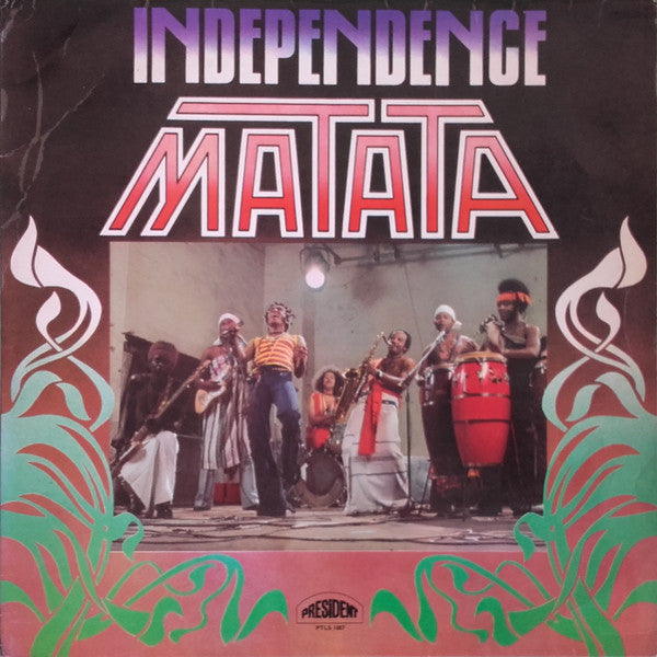 MATATA- INDEPENDENCE