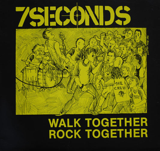7 SECONDS- WALK TOGETHER ROCK TOGETHER