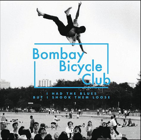 BOMBAY BICYCLE -I HAD