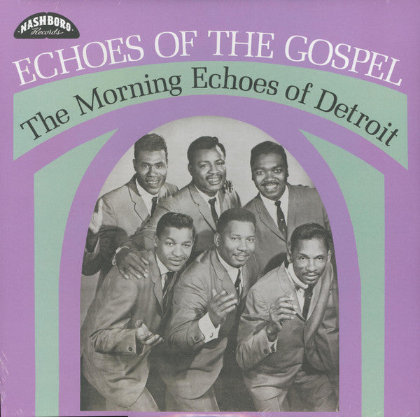 ECHOES OF THE GOSPEL-MORNING ECHOES OF DETROIT