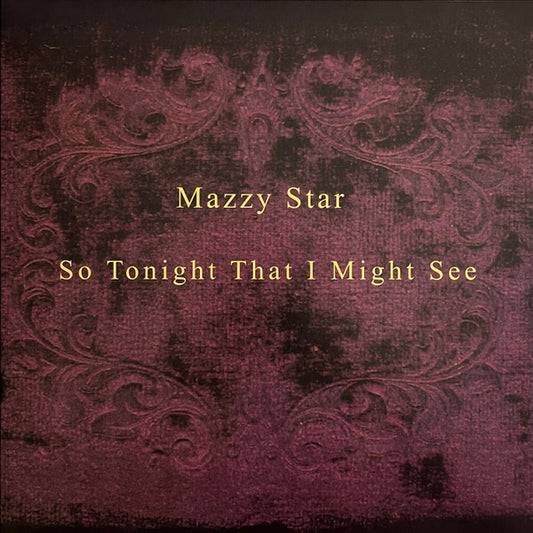 MAZZY STAR- SO TONIGHT THAT (VIOLET SMOKE PURPLE)