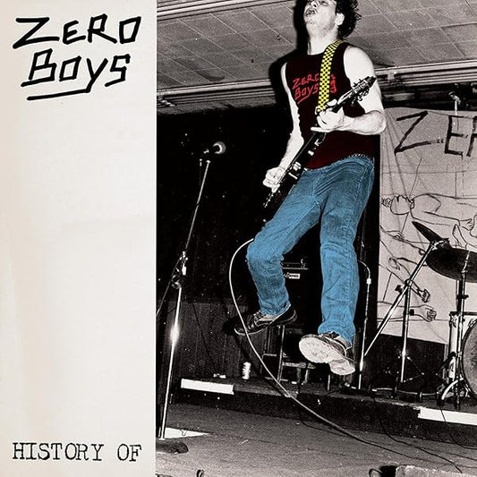ZERO BOYS- HISTORY OF (CLEAR)