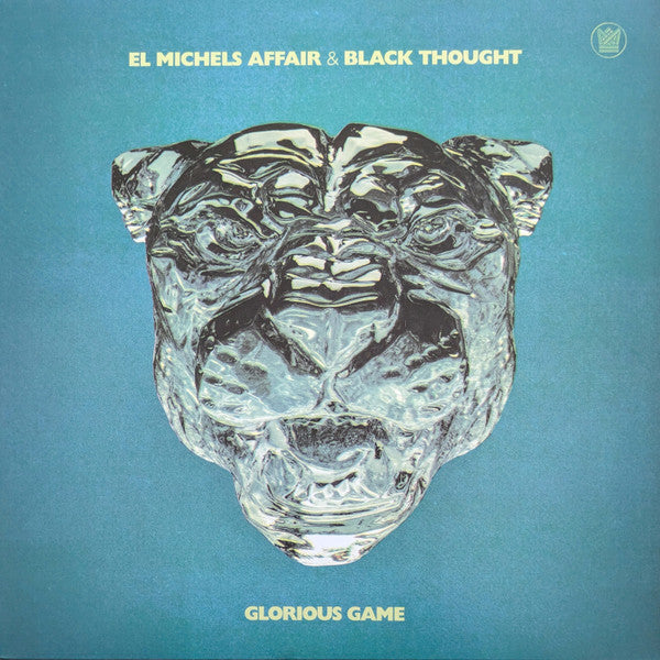 EL MICHELS AFFAIR & BLACK THOUGHT- GLORIOUS GAME