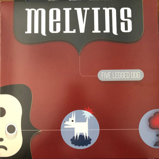 MELVINS-5 LEGGED DOG