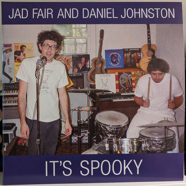 JAD FAIR & DANIEL JOHNSTON- IT'S SPOOKY (WHITE)