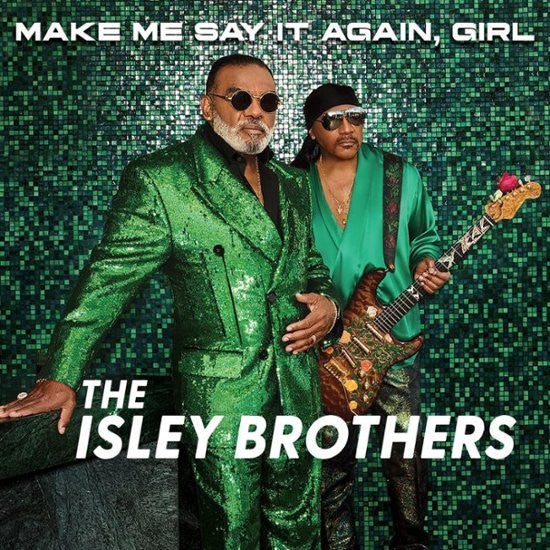 ISLEY BROTHERS - MAKE ME SAY...