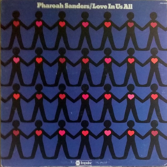 Pharoah Sanders - Love In Us All