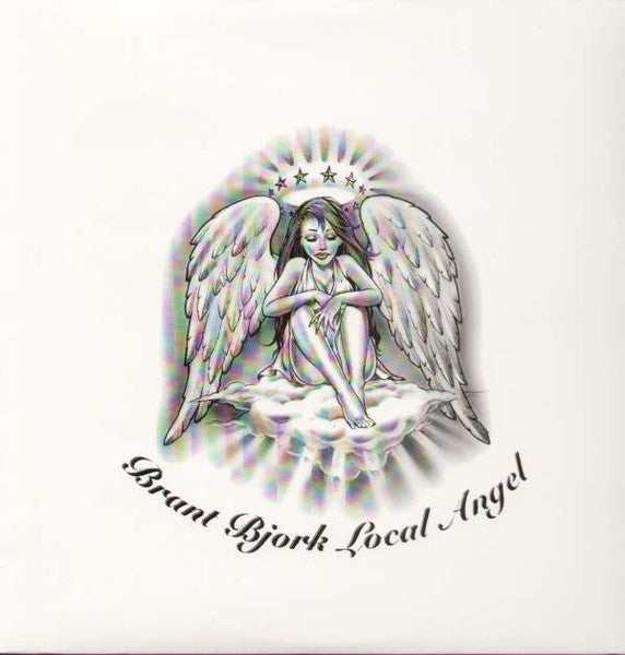 BRANT BJORK- LOCAL ANGEL