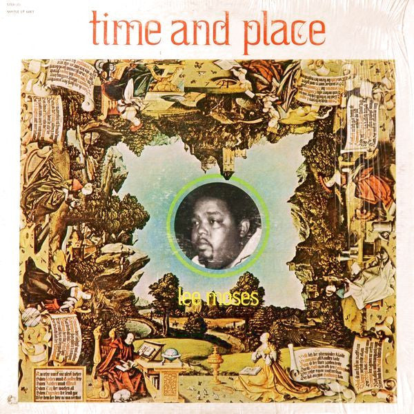 LEE MOSES-TIME AND PLACE