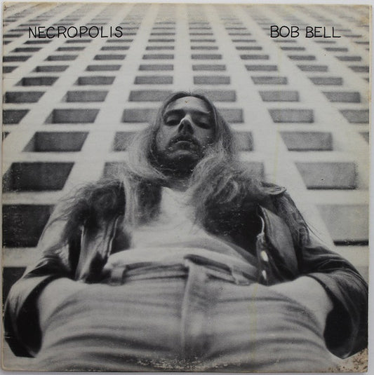 BOB BELL-NECROPOLIS