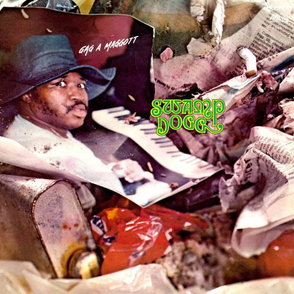 SWAMP DOGG-GAG A MAGGOT