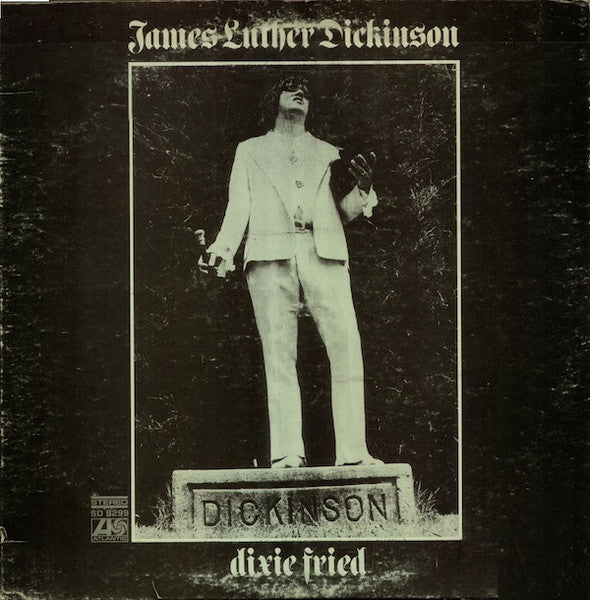 DICKINSON,JIM-DIXIE FRIED