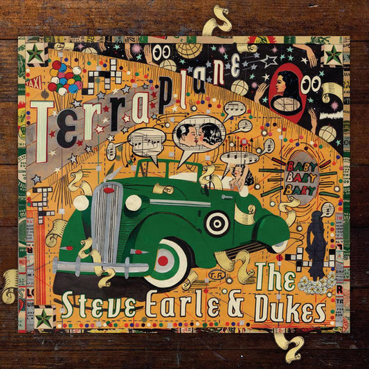 STEVE EARLE & THE DUKES- TERRAPLANE (GOLD)