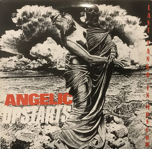 Angelic Upstarts - Last Tango In Moscow