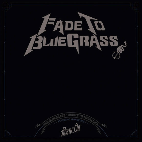 IRON HORSE- FADE TO BLUE