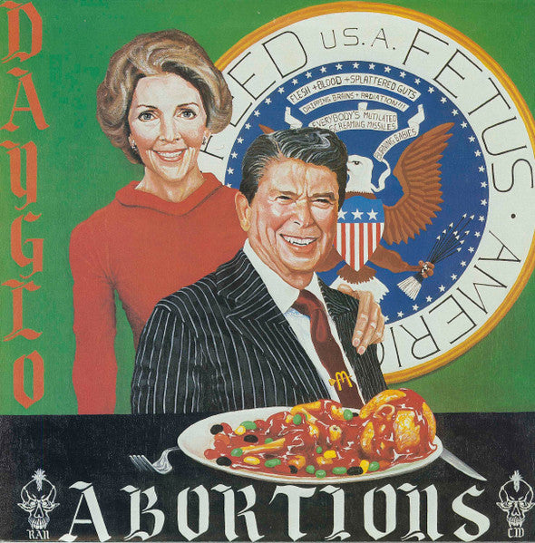 DAYGLO ABORTIONS-FEED US A FETUS