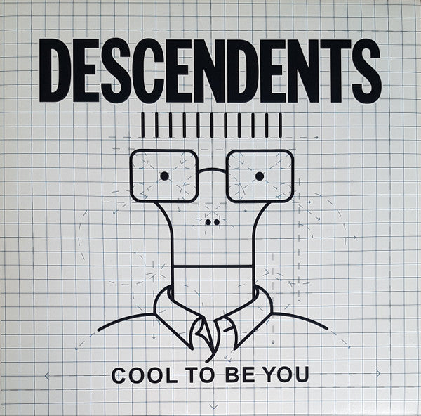 DESCENDENTS- COOL TO BE