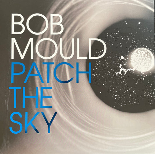 BOB MOULD-PATCH THE SKY