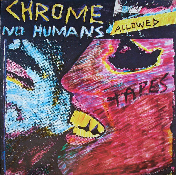 CHROME-NO HUMANS